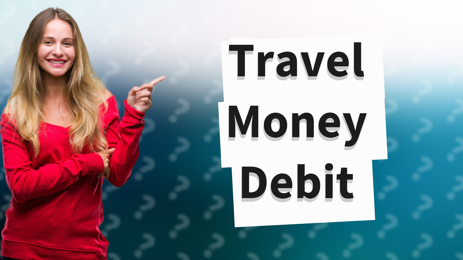 Travel Money Debit