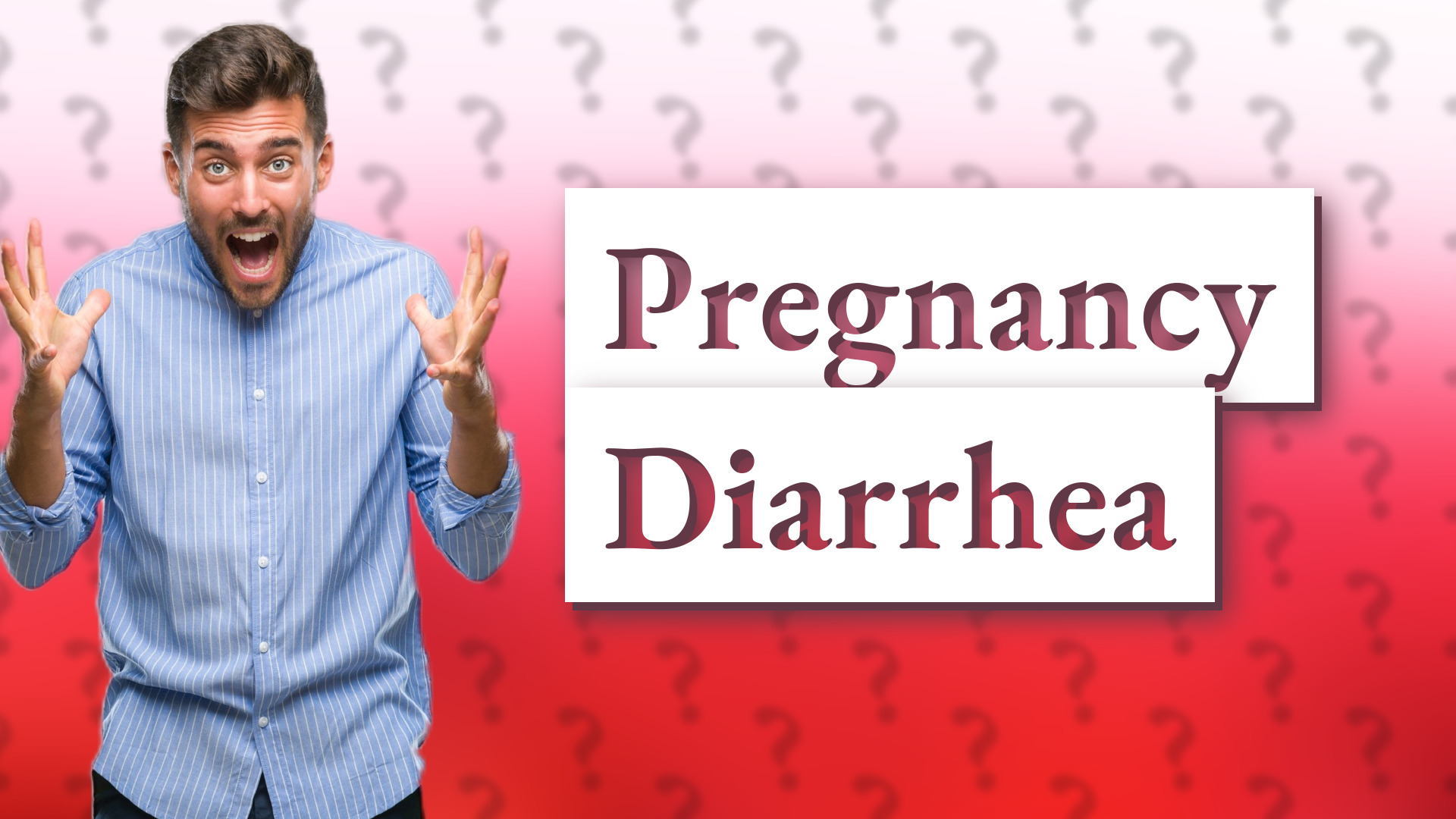 Pregnancy Diarrhea