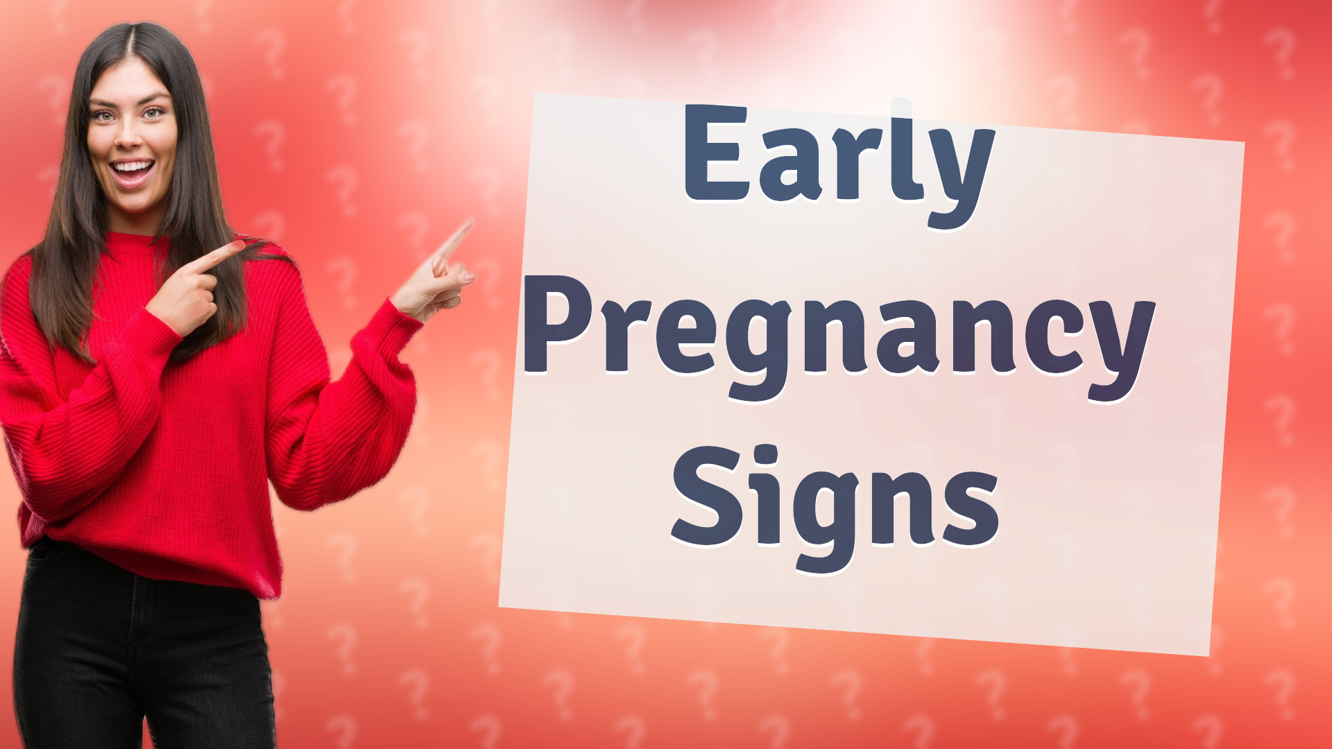 Early Pregnancy Signs
