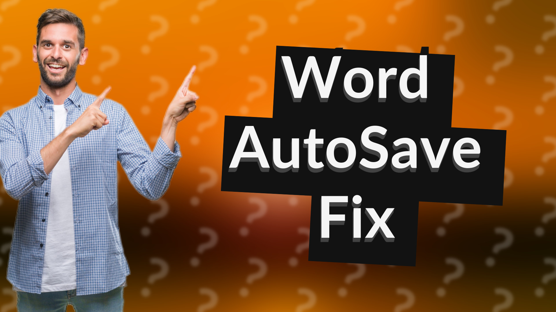 Word AutoSave Fix