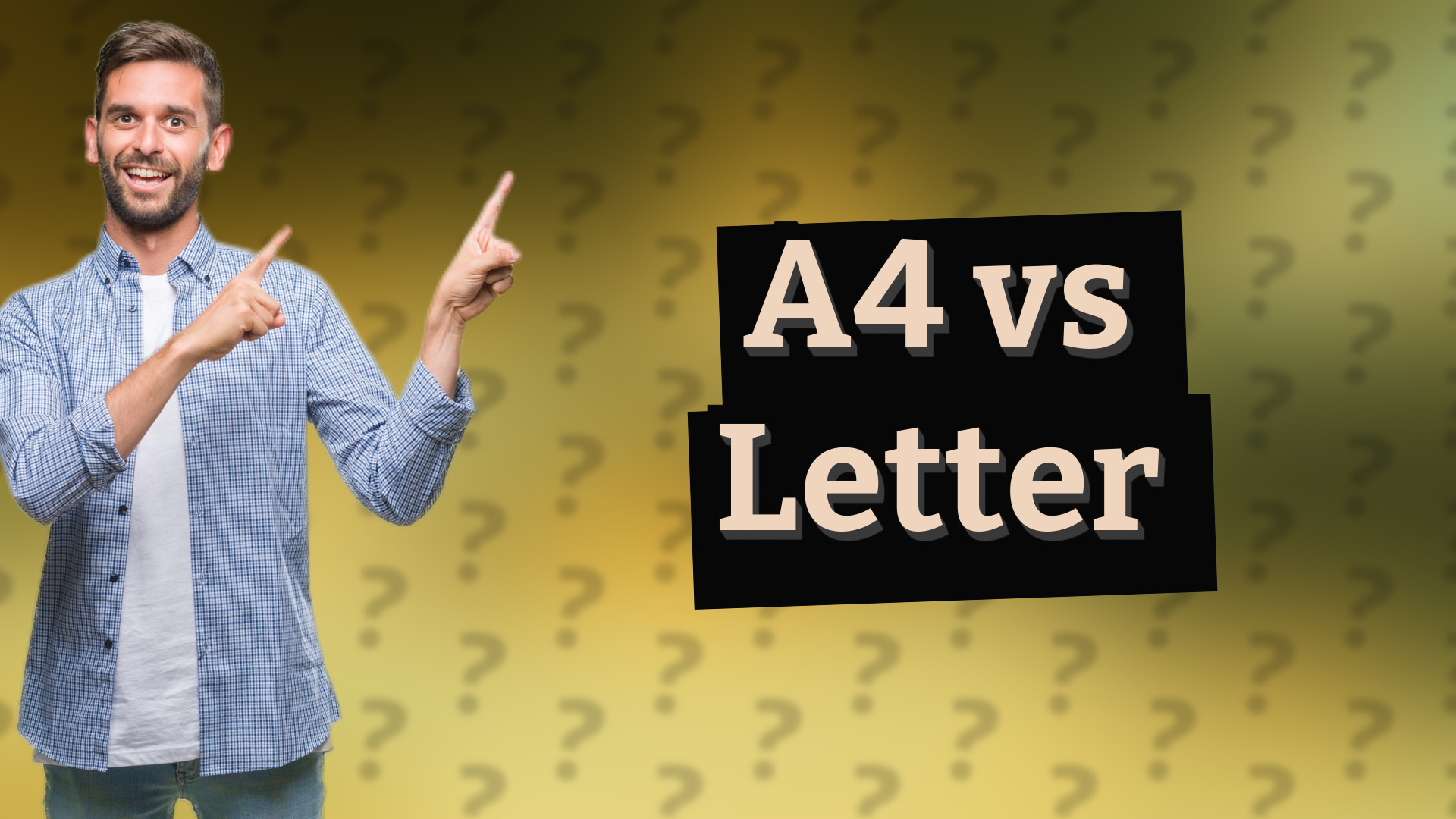 A4 vs Letter