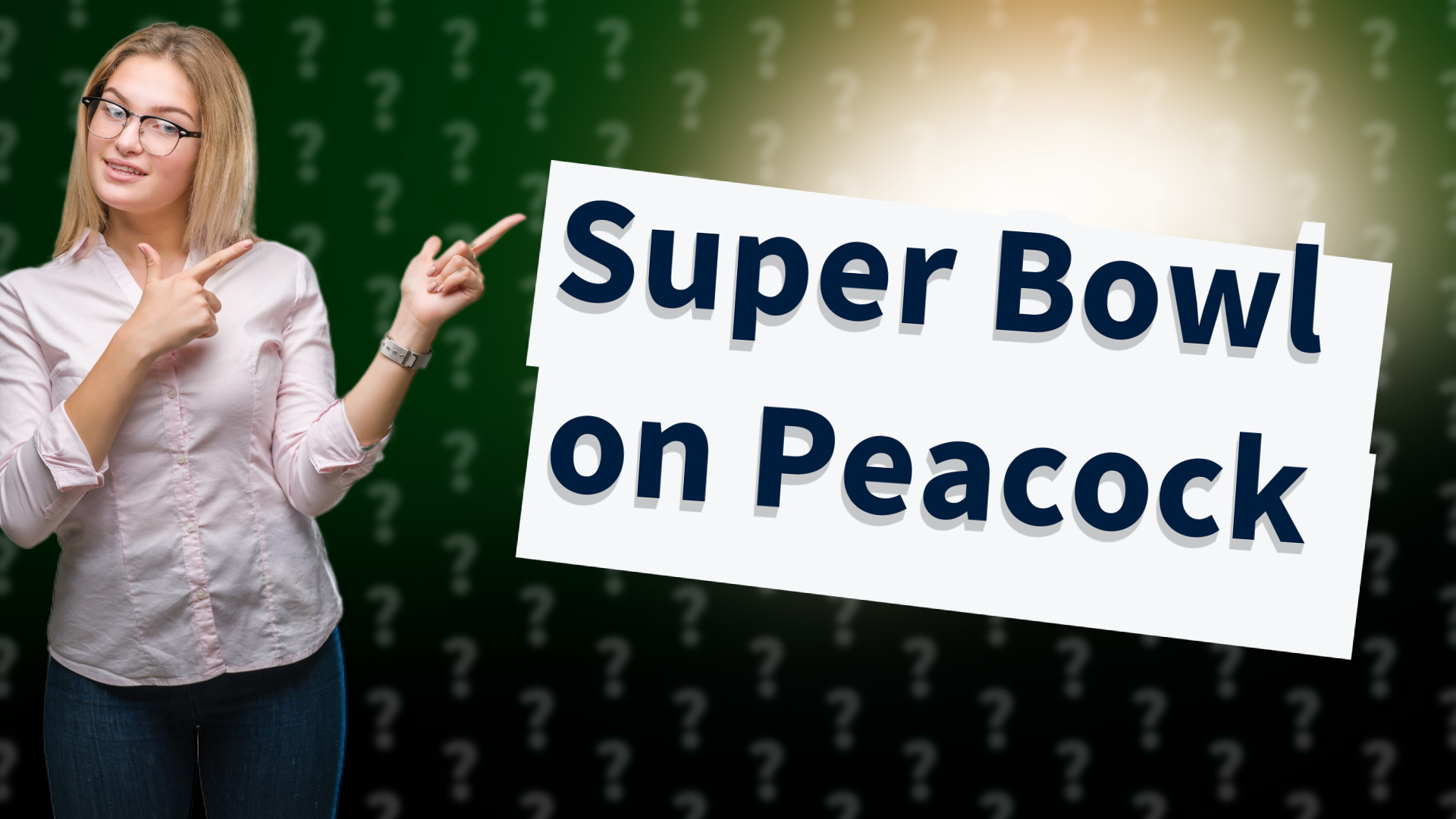 Super Bowl on Peacock