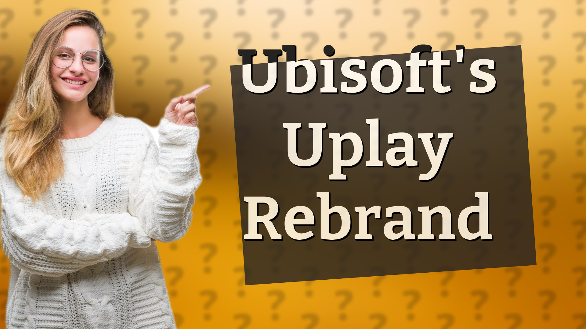 Ubisoft's Uplay Rebrand