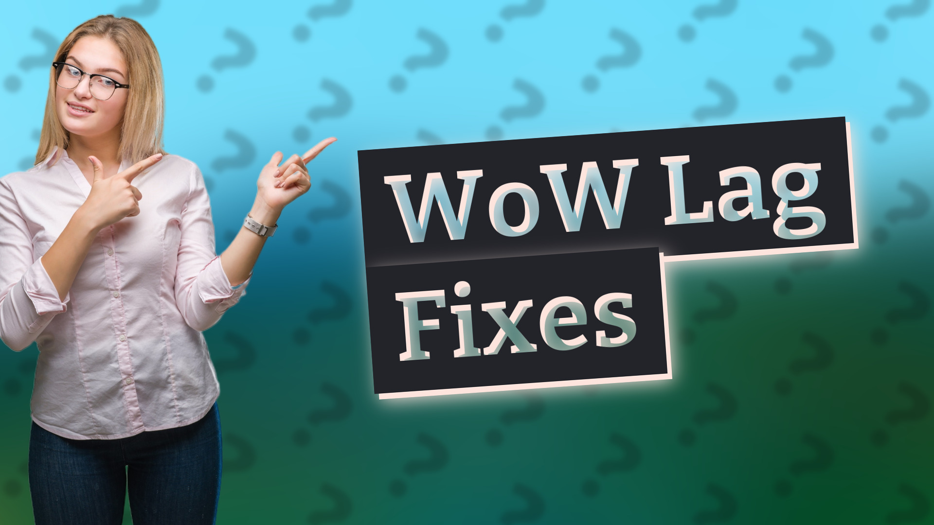 WoW Lag Fixes