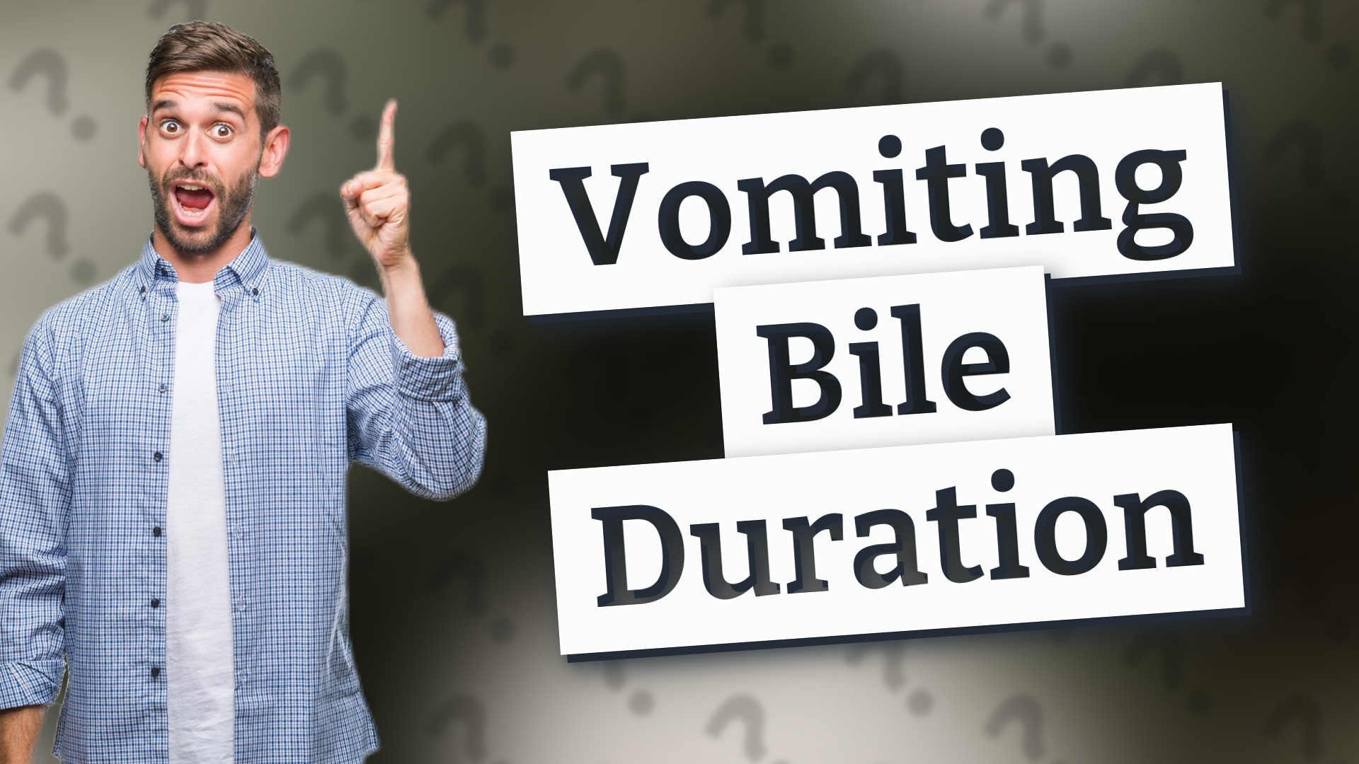 Vomiting Bile Duration
