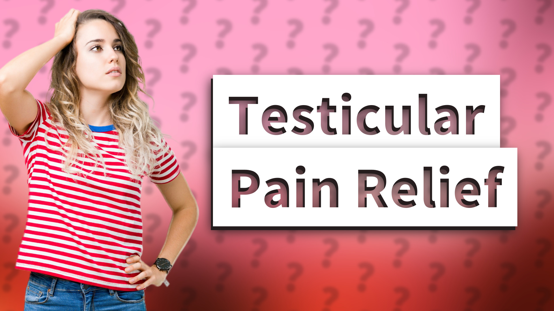 Testicular Pain Relief