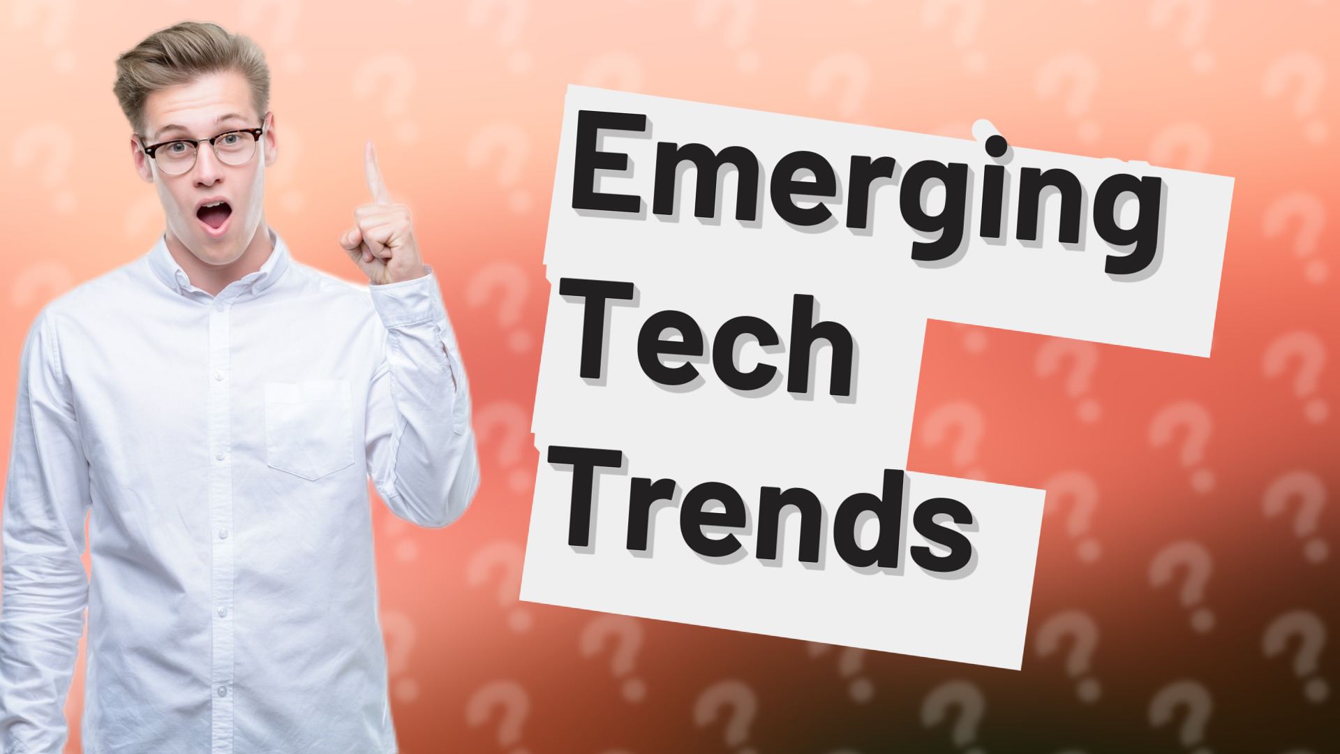 Emerging Tech Trends