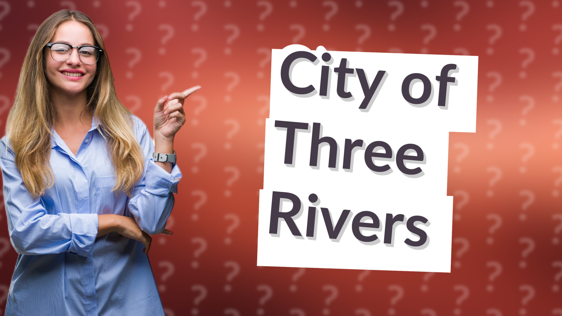 City of Three Rivers