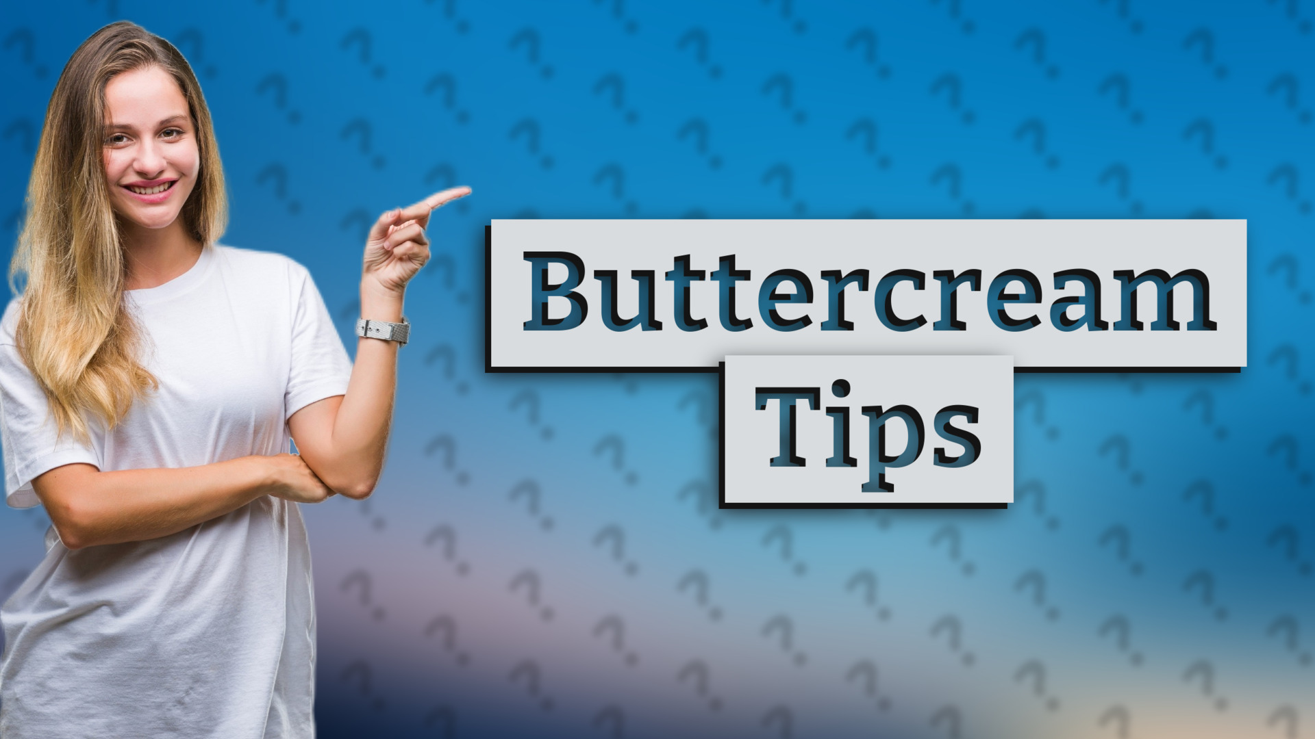 Buttercream Tips