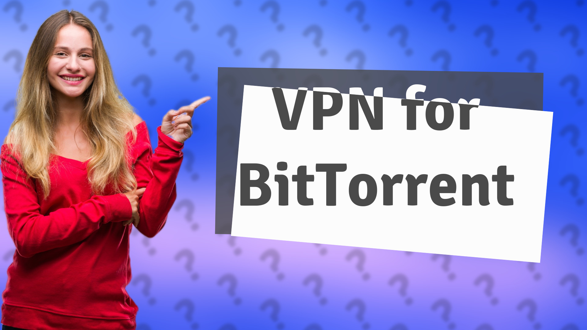 VPN for BitTorrent