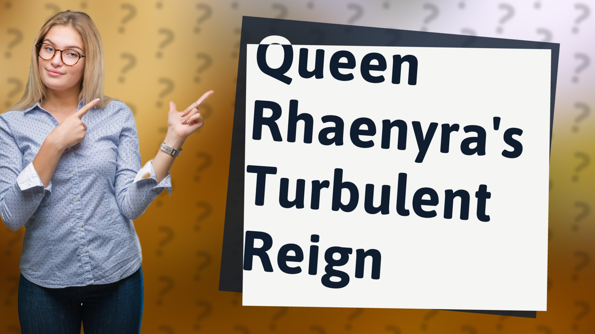 Queen Rhaenyra's Turbulent Reign