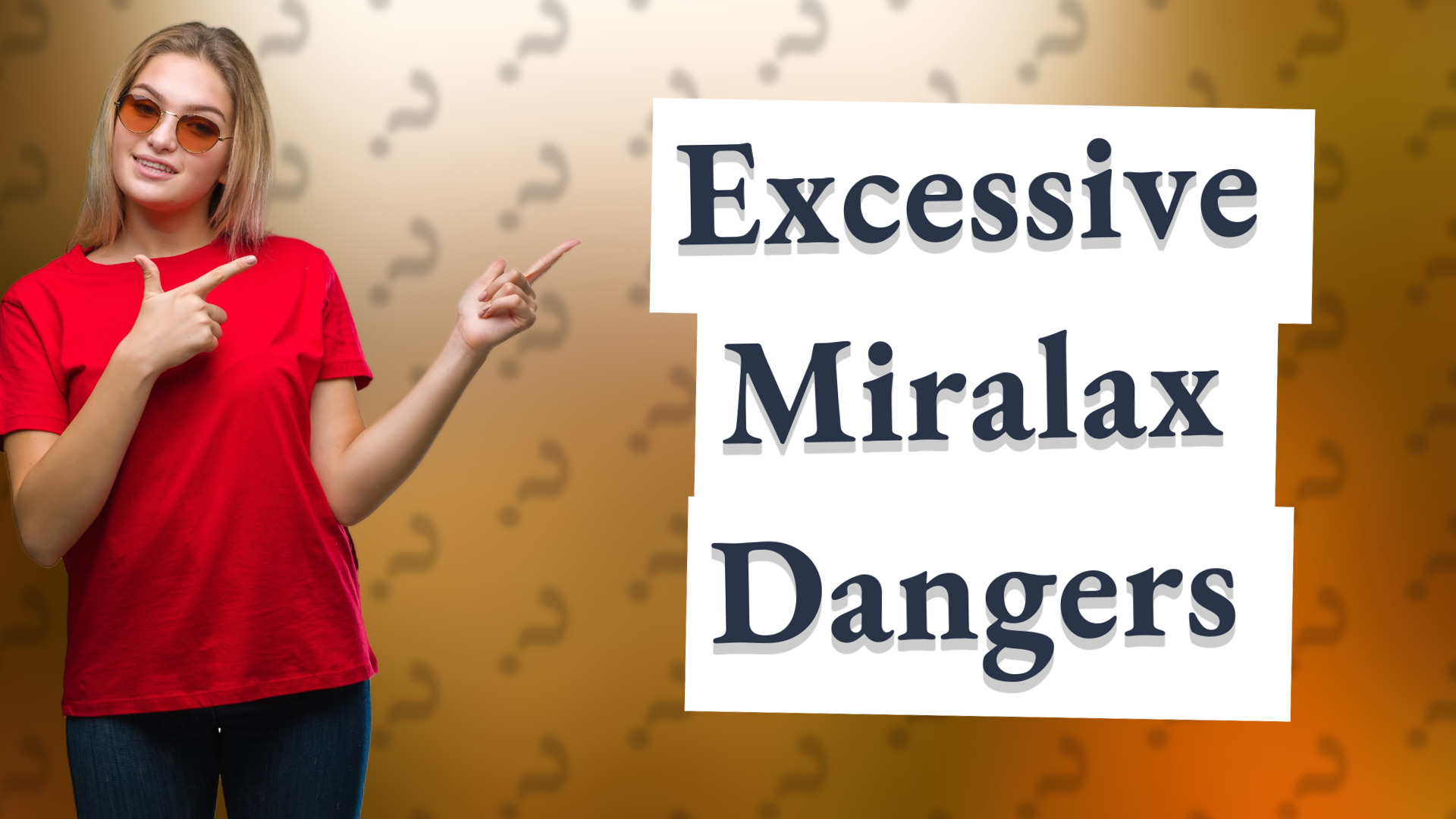 Excessive Miralax Dangers