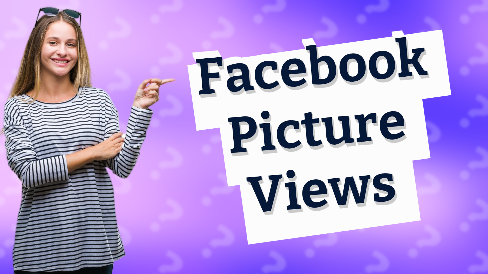 Facebook Picture Views