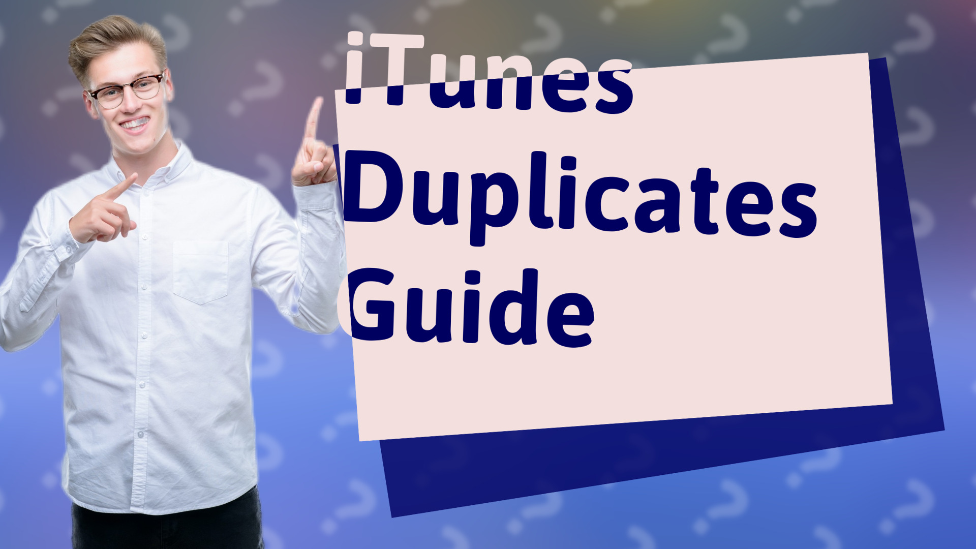 iTunes Duplicates Guide
