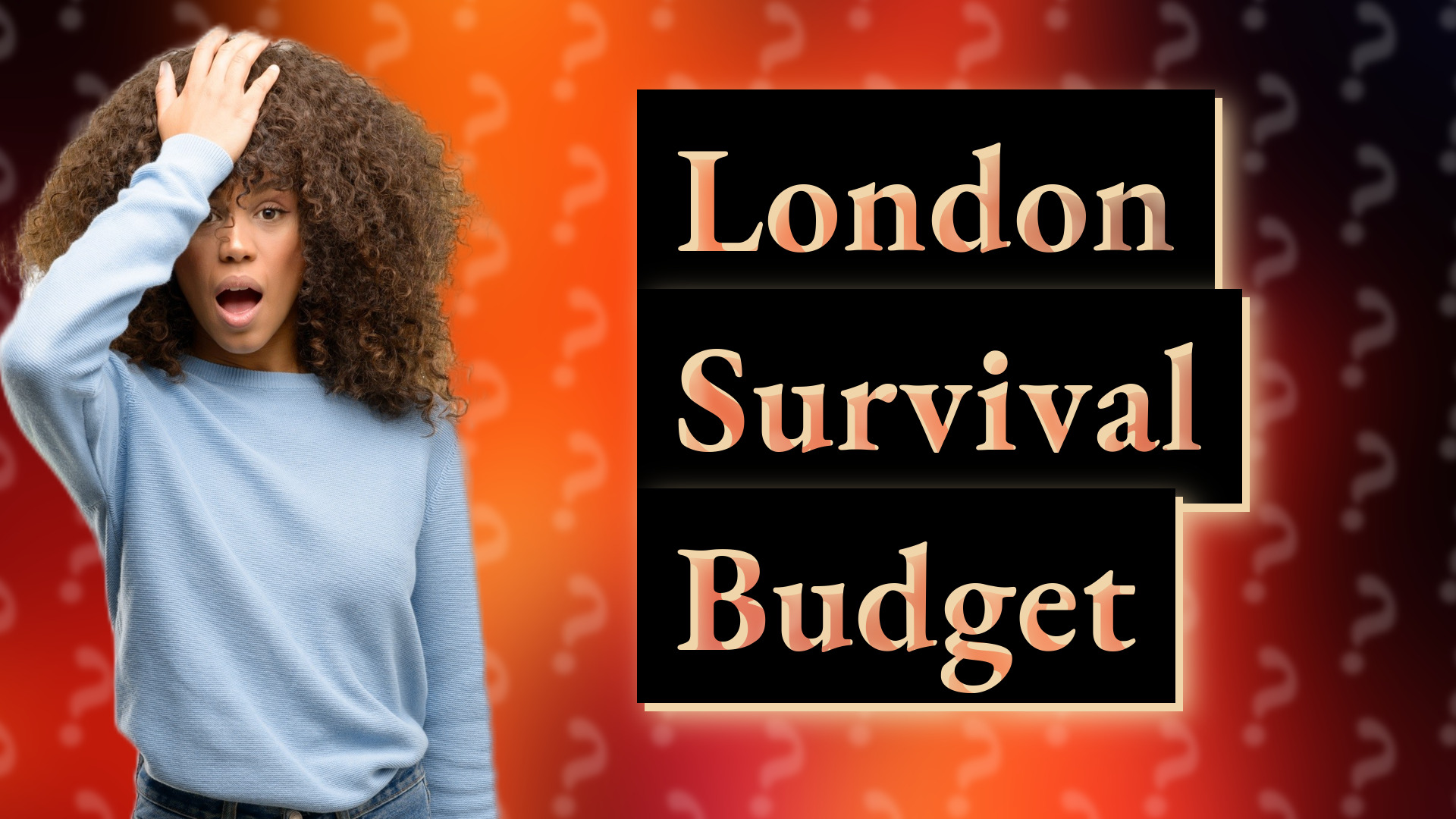 London Survival Budget