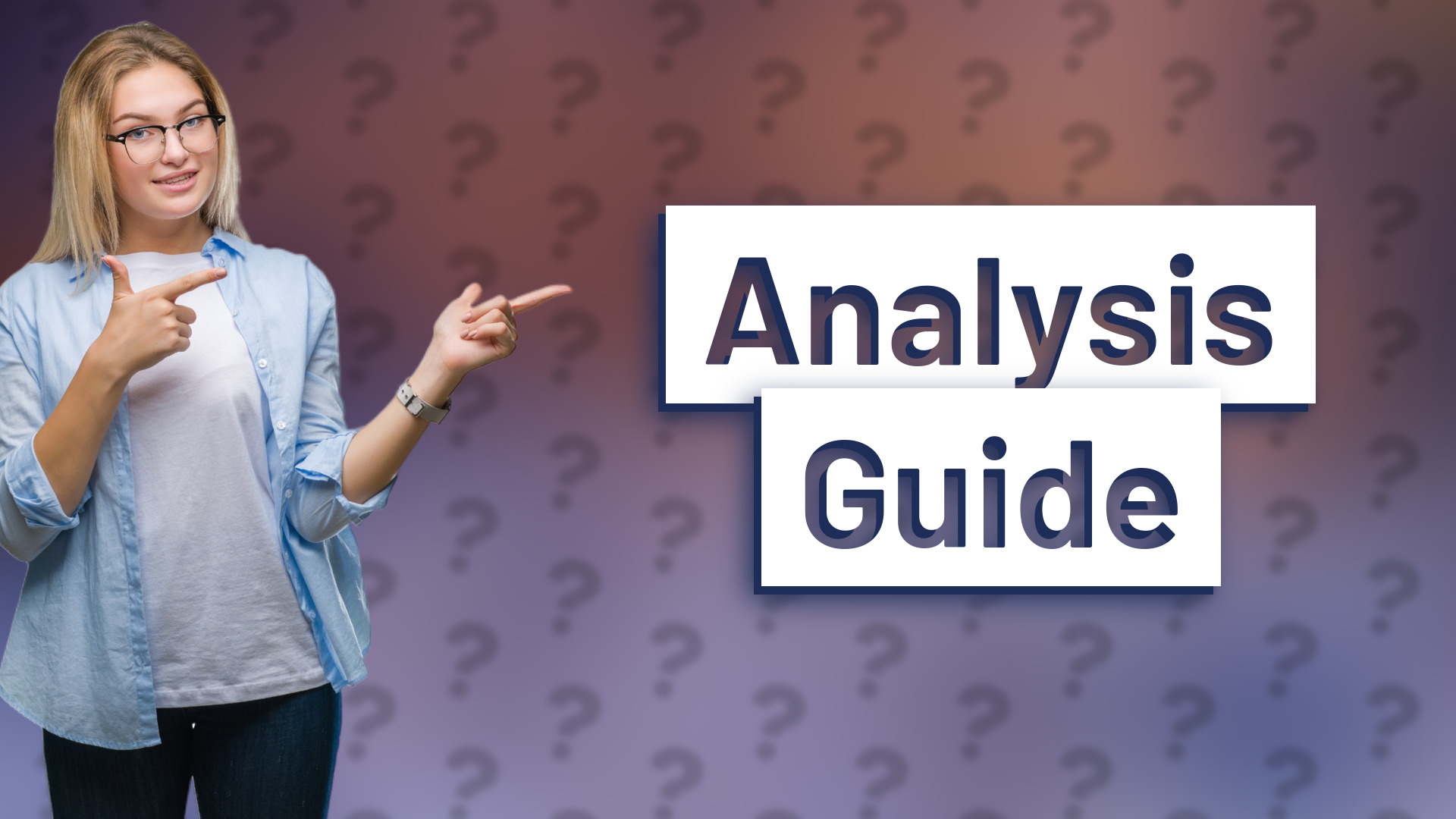 Analysis Guide