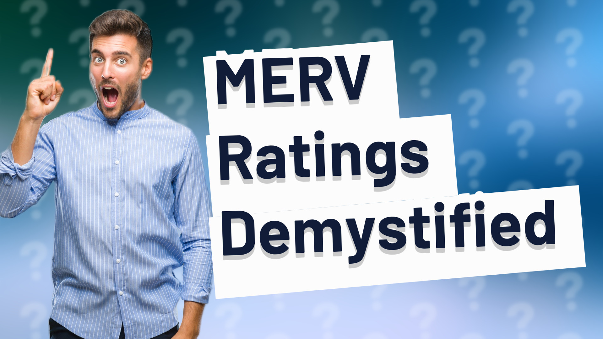 MERV Ratings Demystified