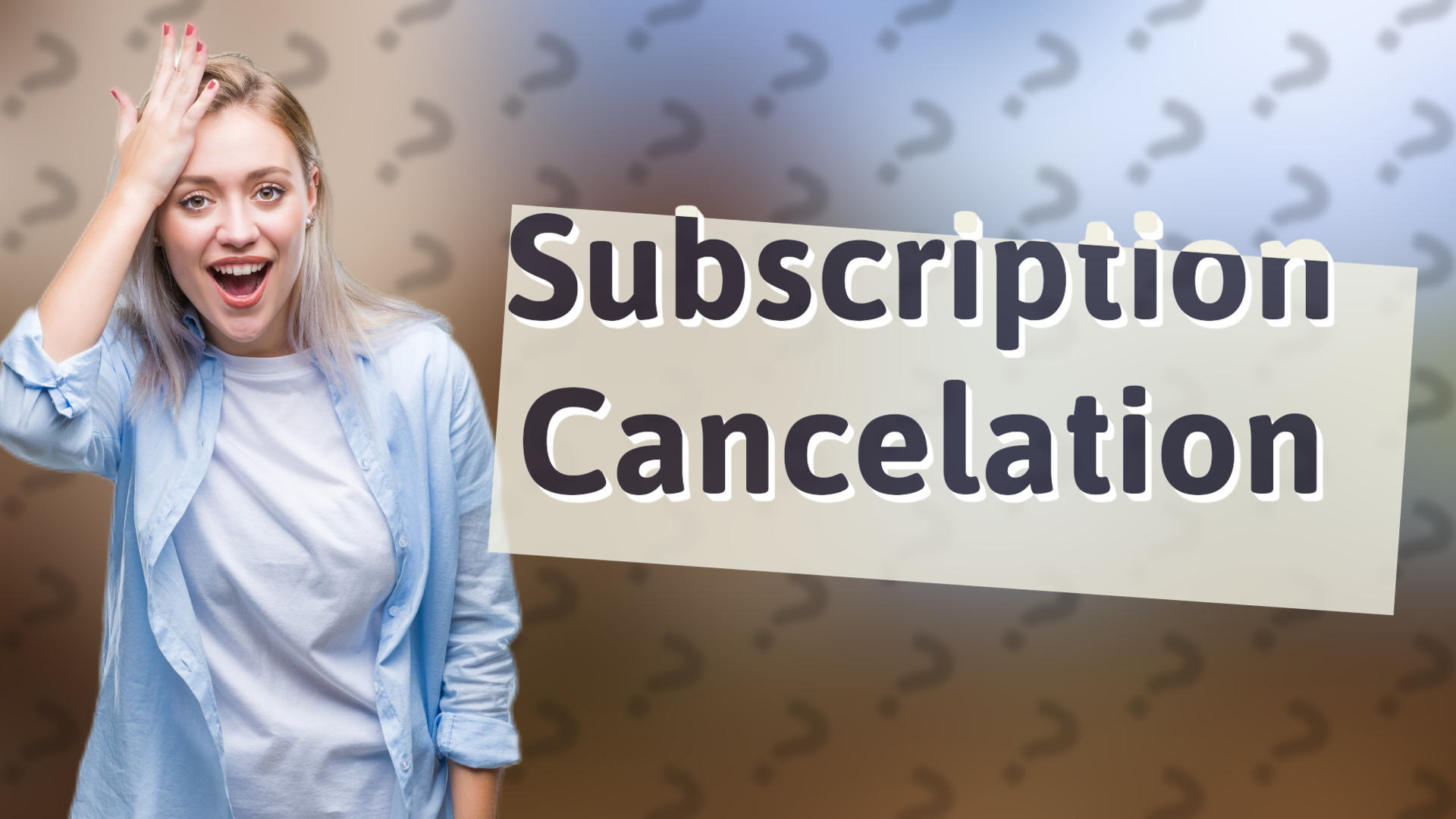 Subscription Cancelation