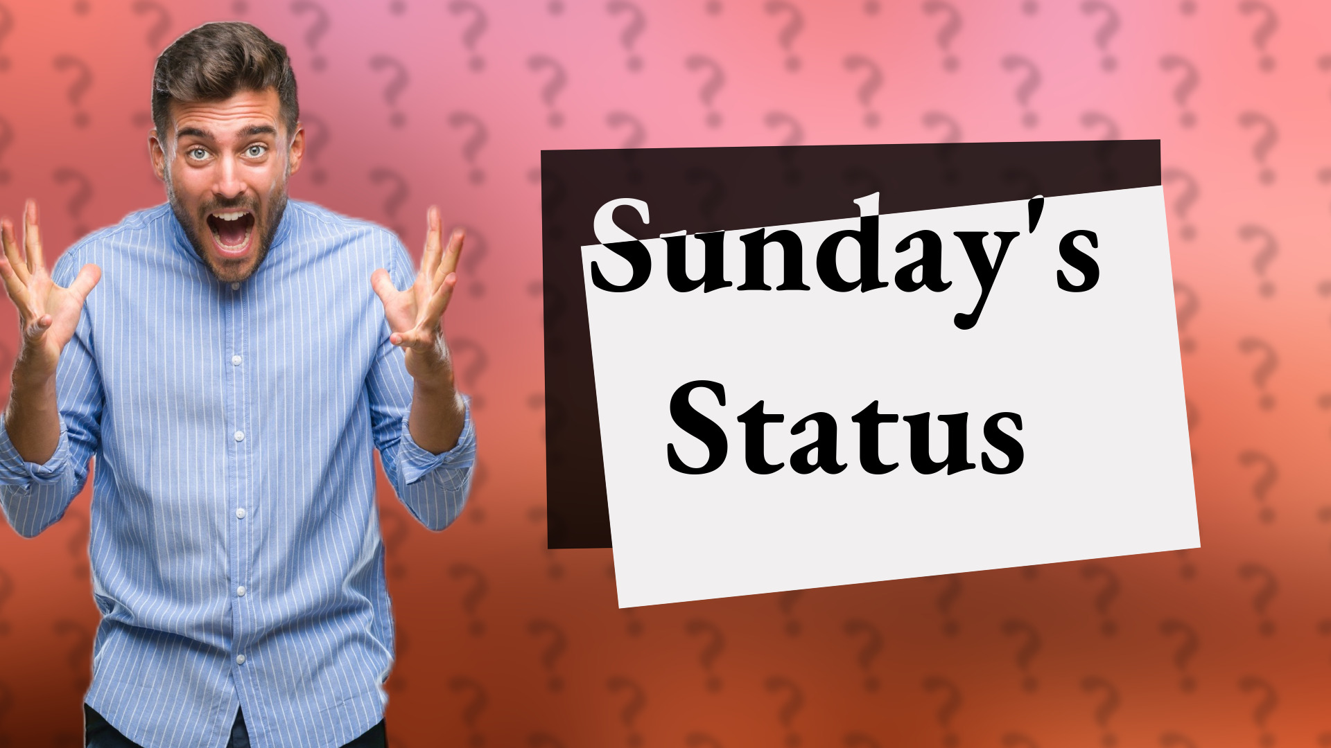 Sunday's Status