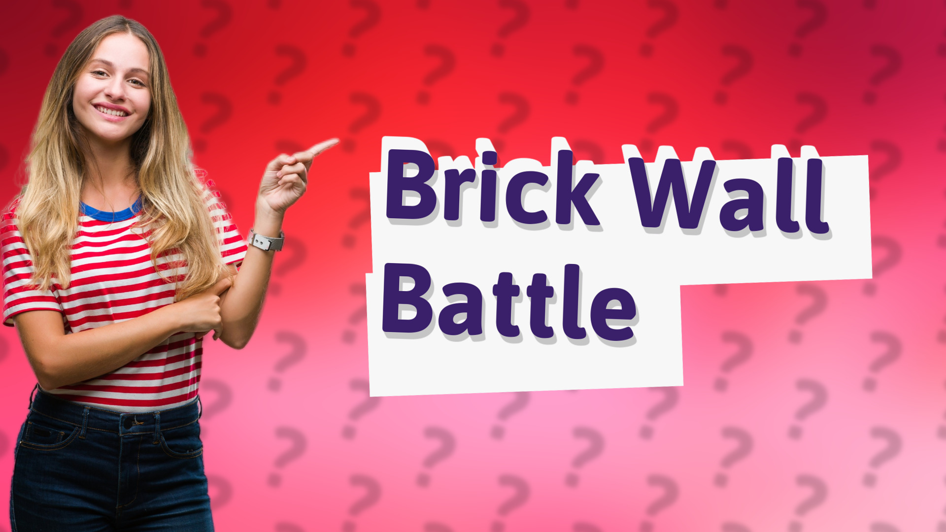 Brick Wall Battle
