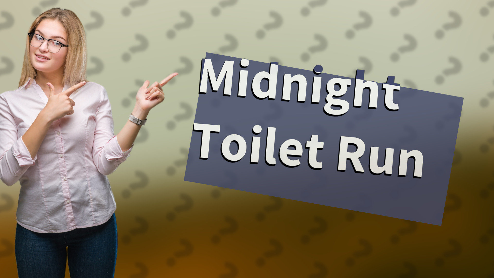 Midnight Toilet Run
