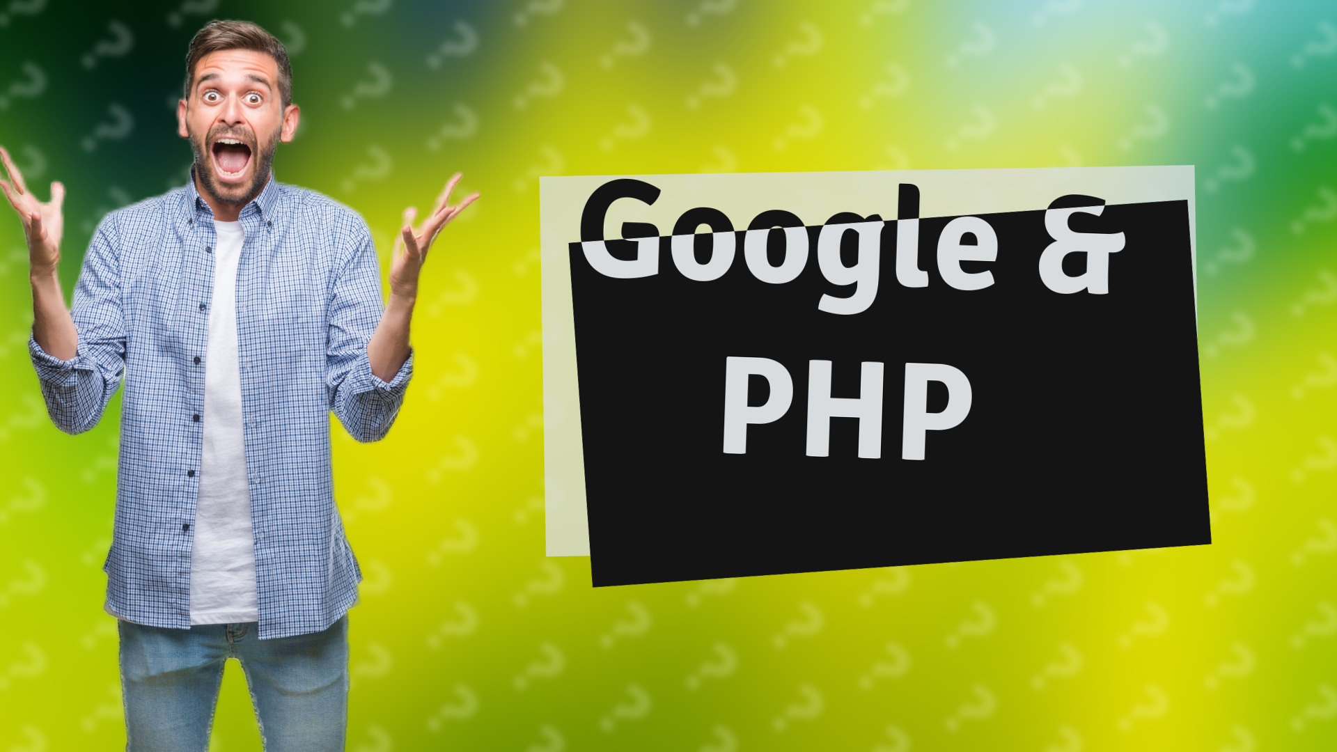 Google & PHP
