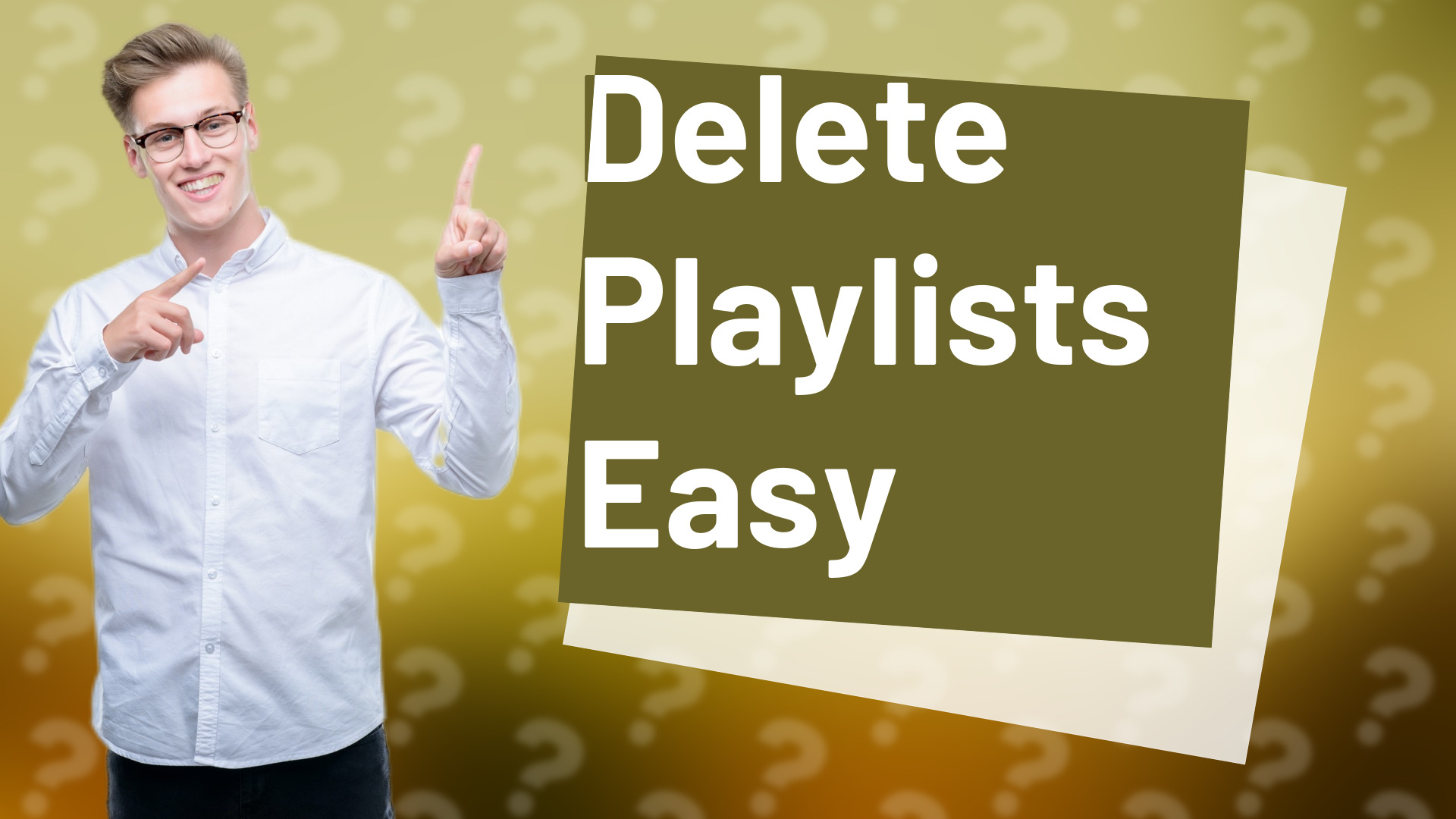 Delete Playlists Easy