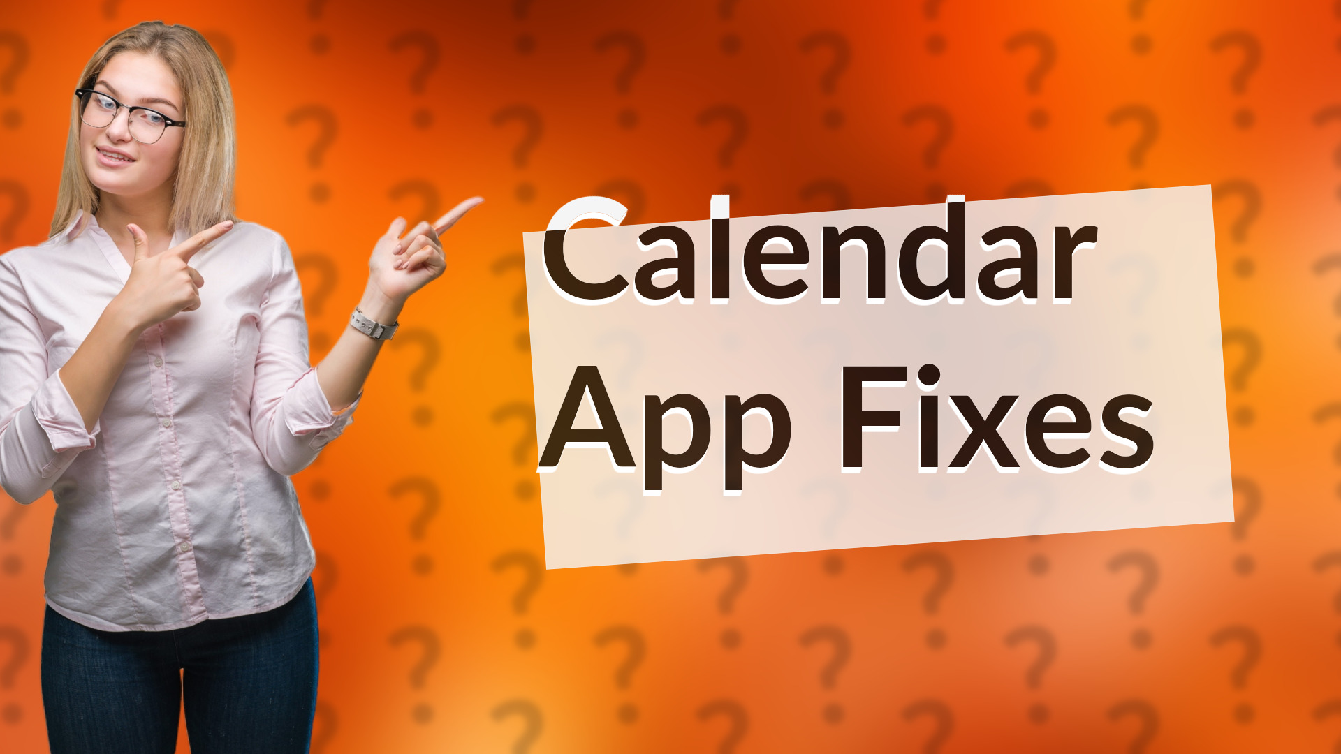 Calendar App Fixes