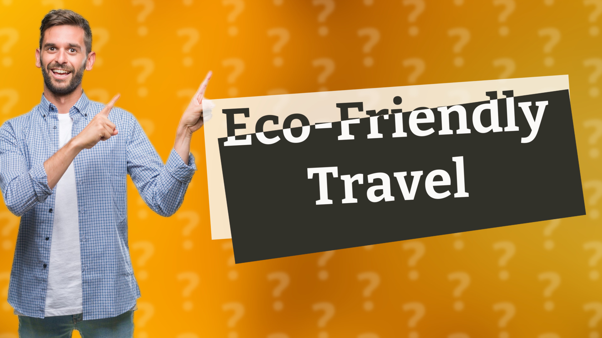 Eco-Friendly Travel