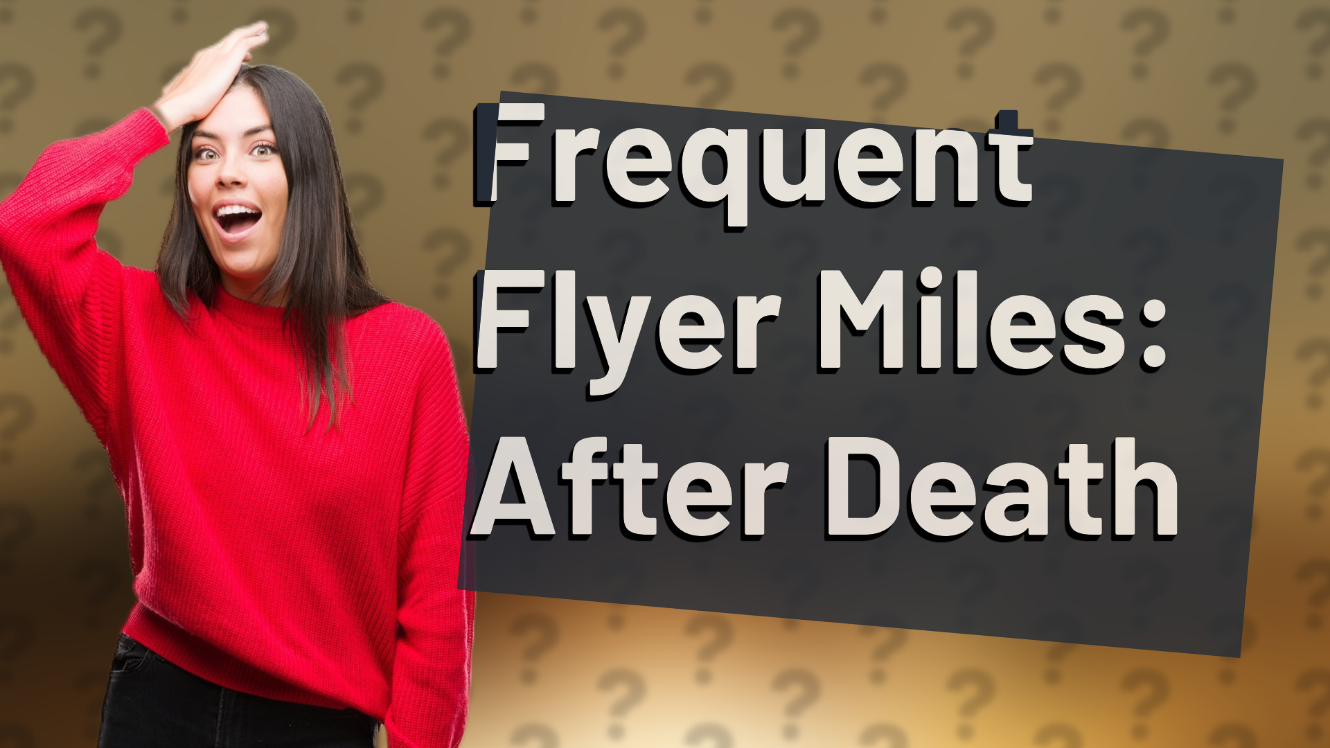 Frequent Flyer Miles: After Death