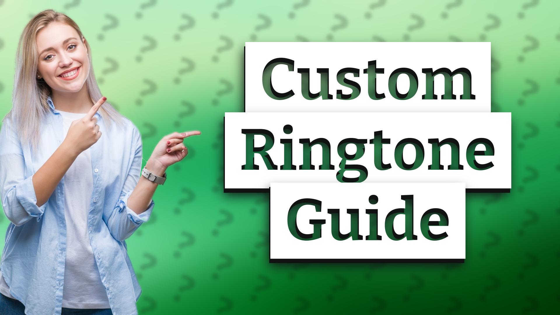 Custom Ringtone Guide