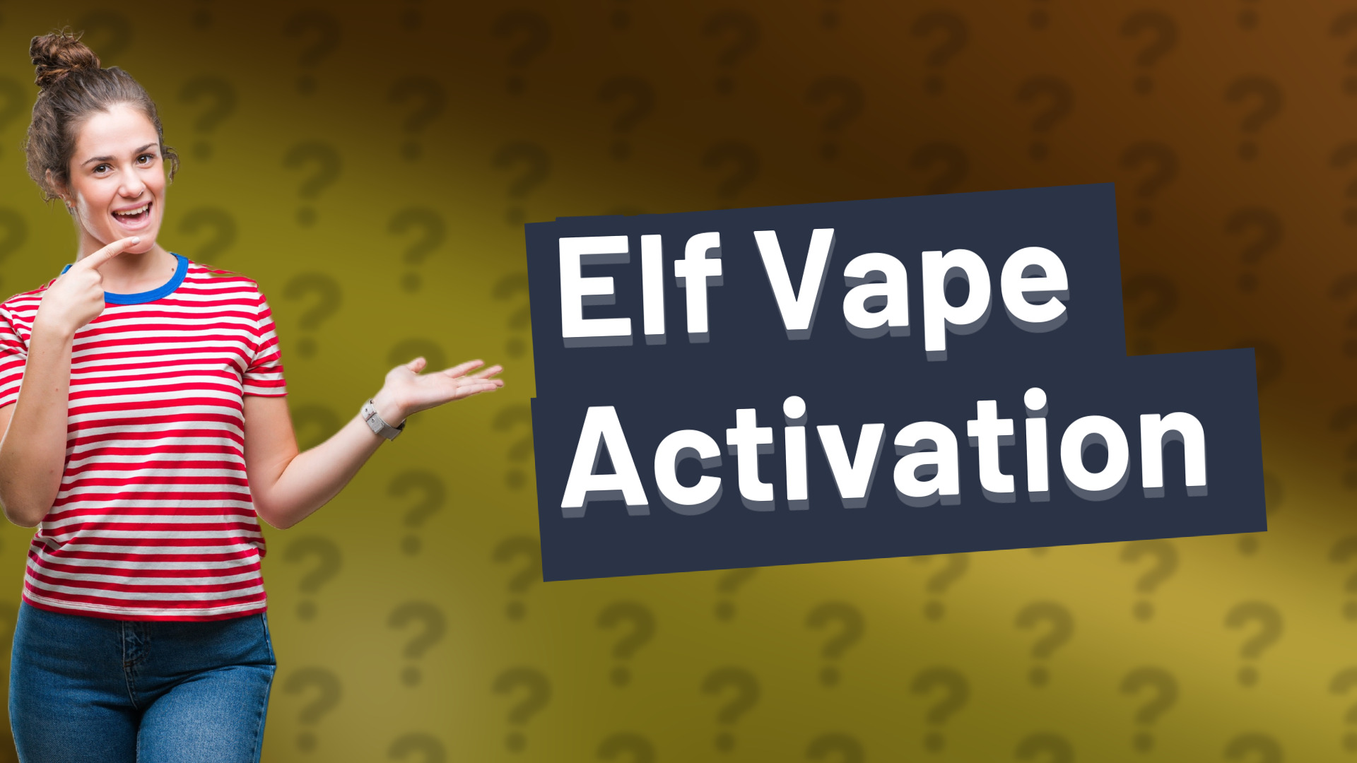 Elf Vape Activation