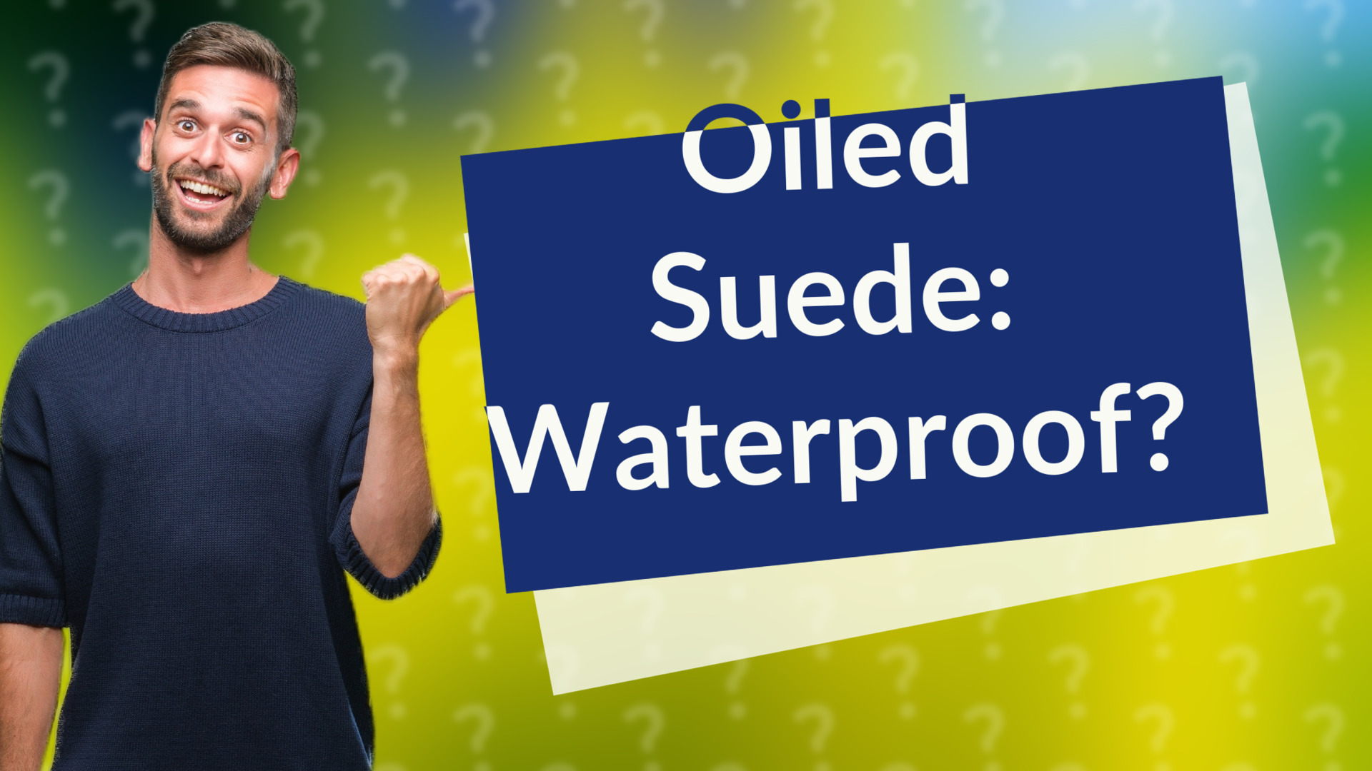 Oiled Suede: Waterproof?