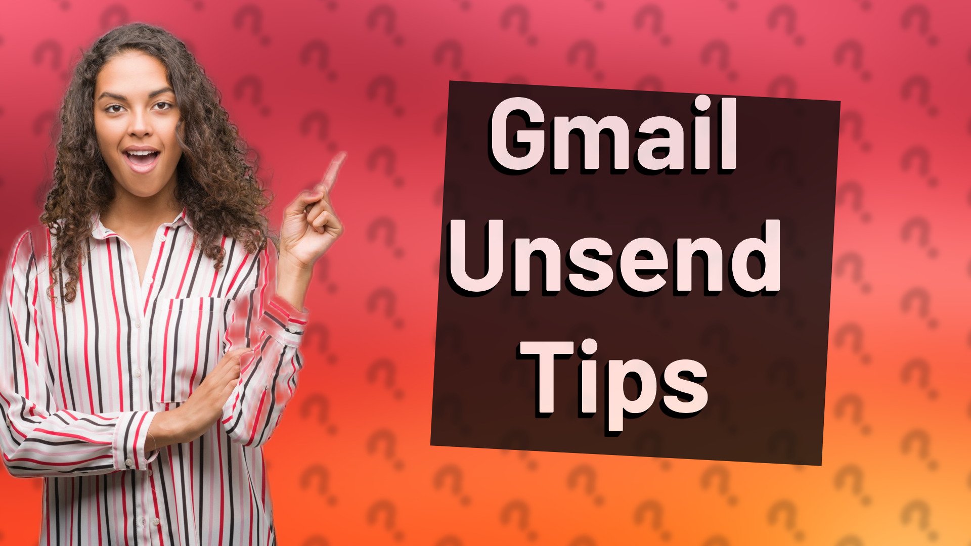 Gmail Unsend Tips