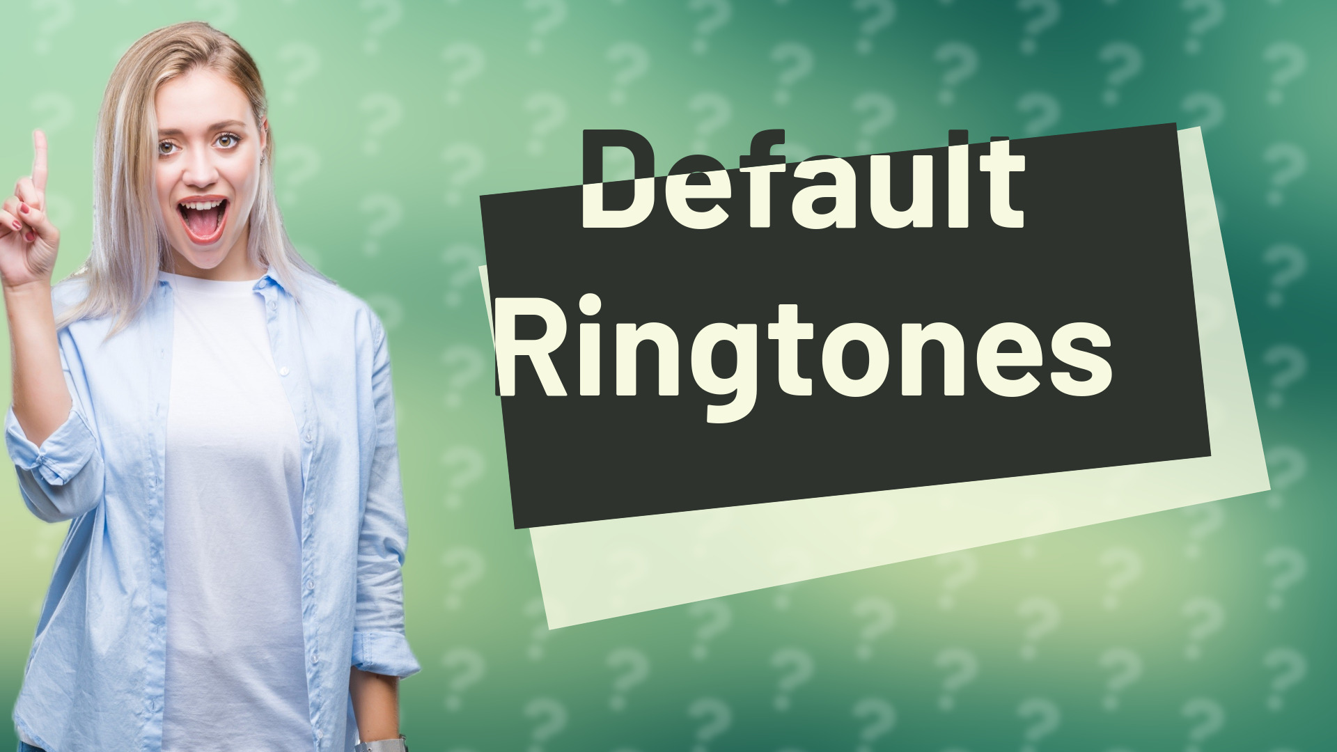Default Ringtones