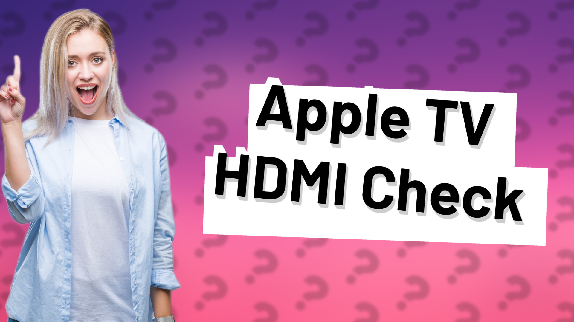 Apple TV HDMI Check
