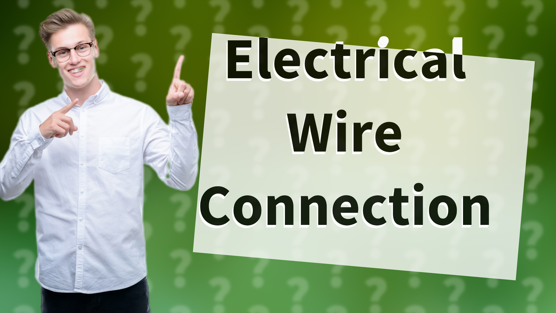 Electrical Wire Connection