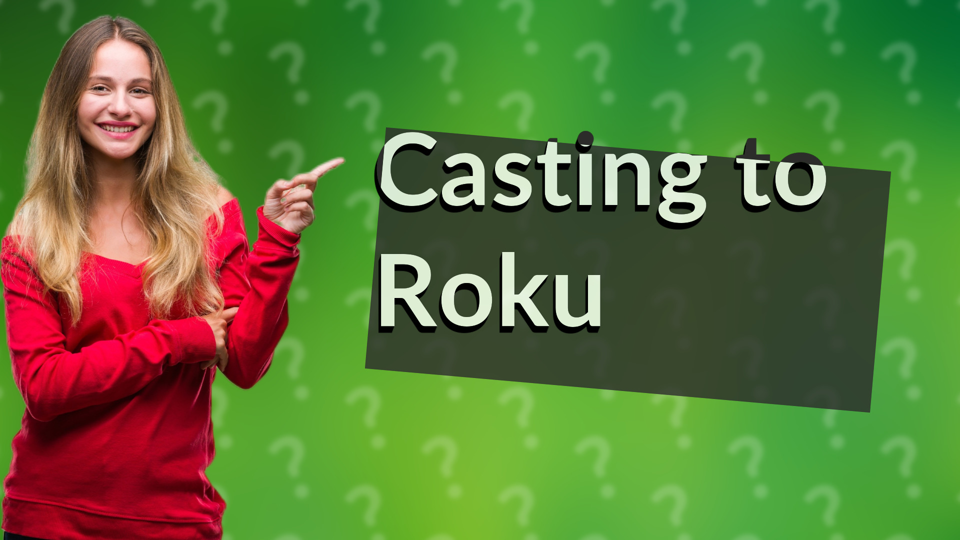 Casting to Roku