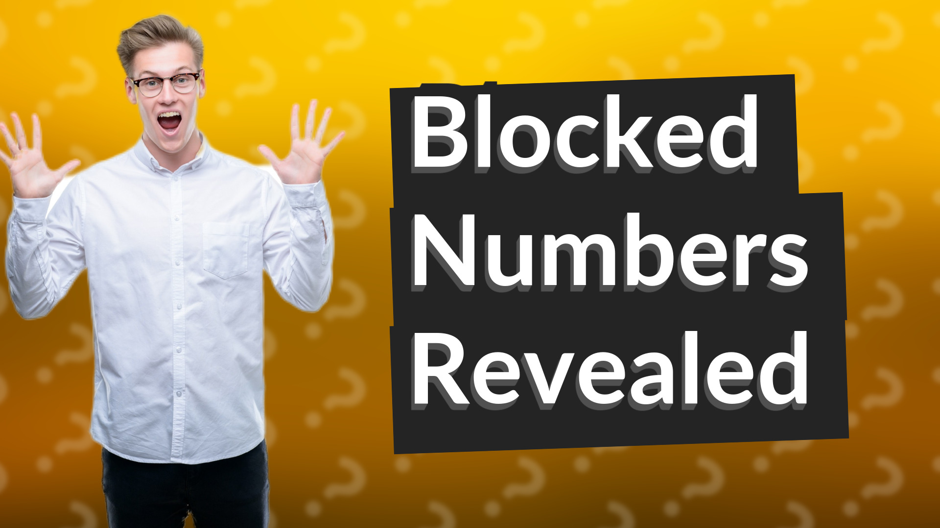 Blocked Numbers Revealed