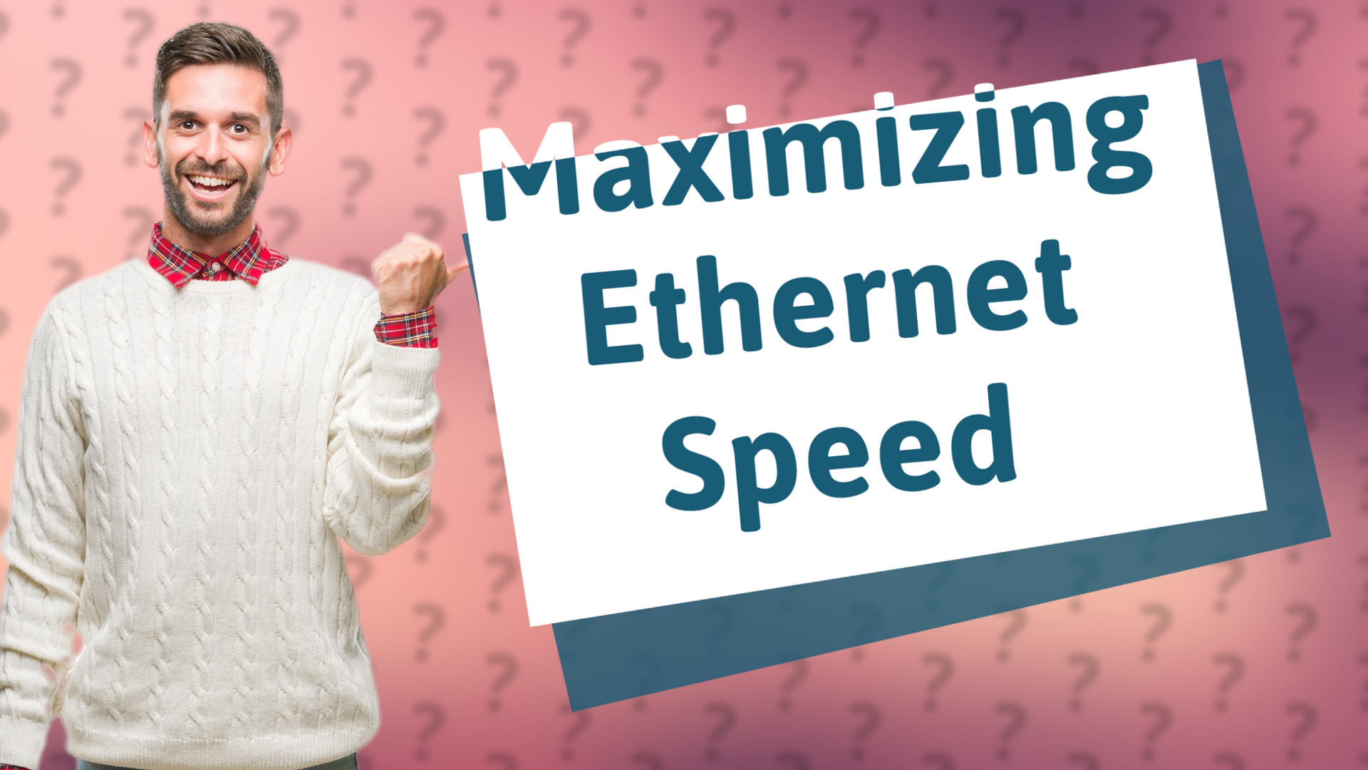Maximizing Ethernet Speed