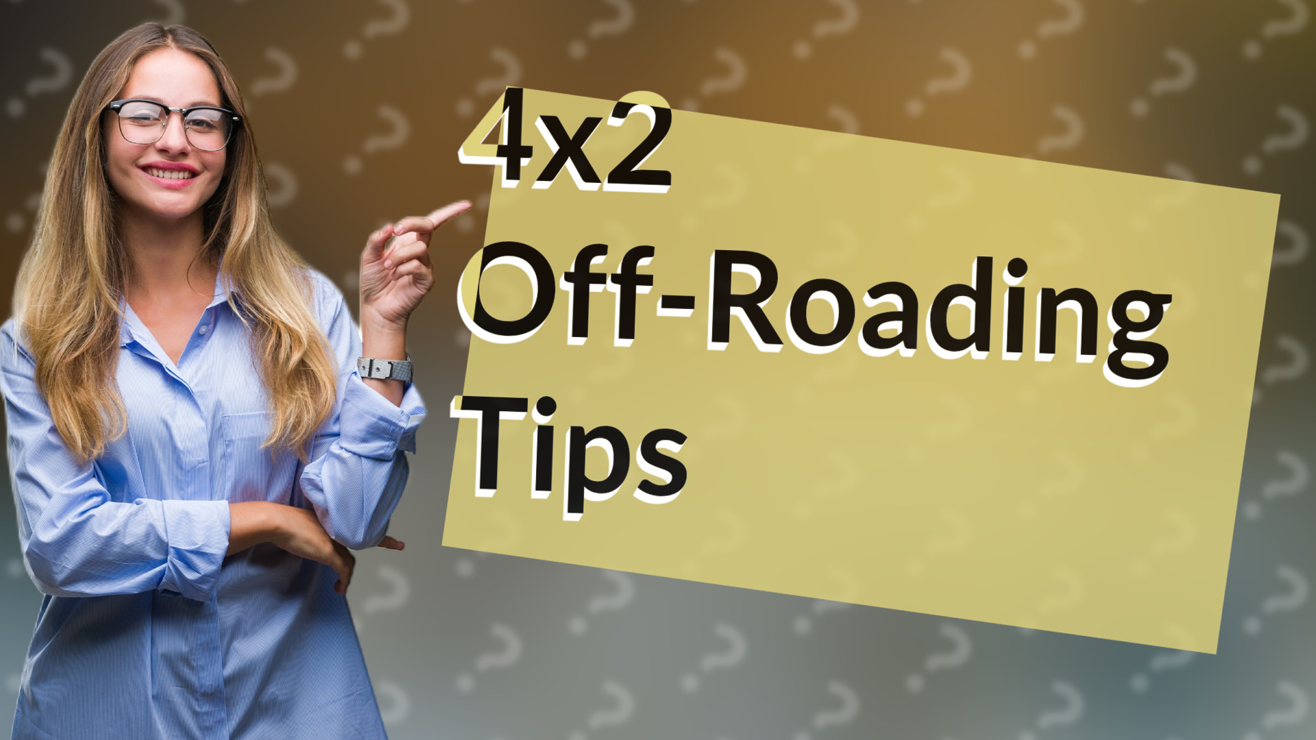 4x2 Off-Roading Tips
