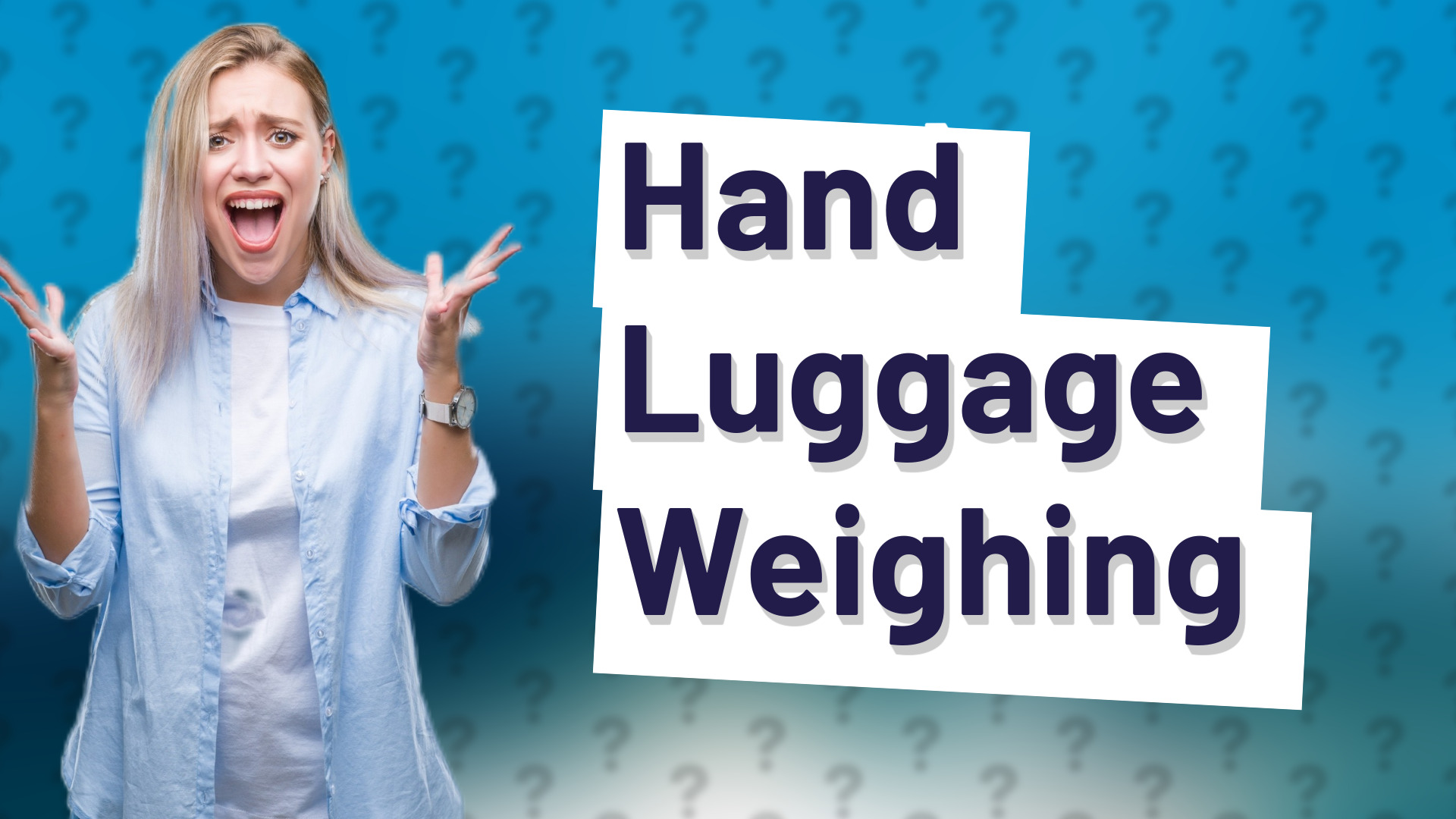 Hand Luggage Weighing