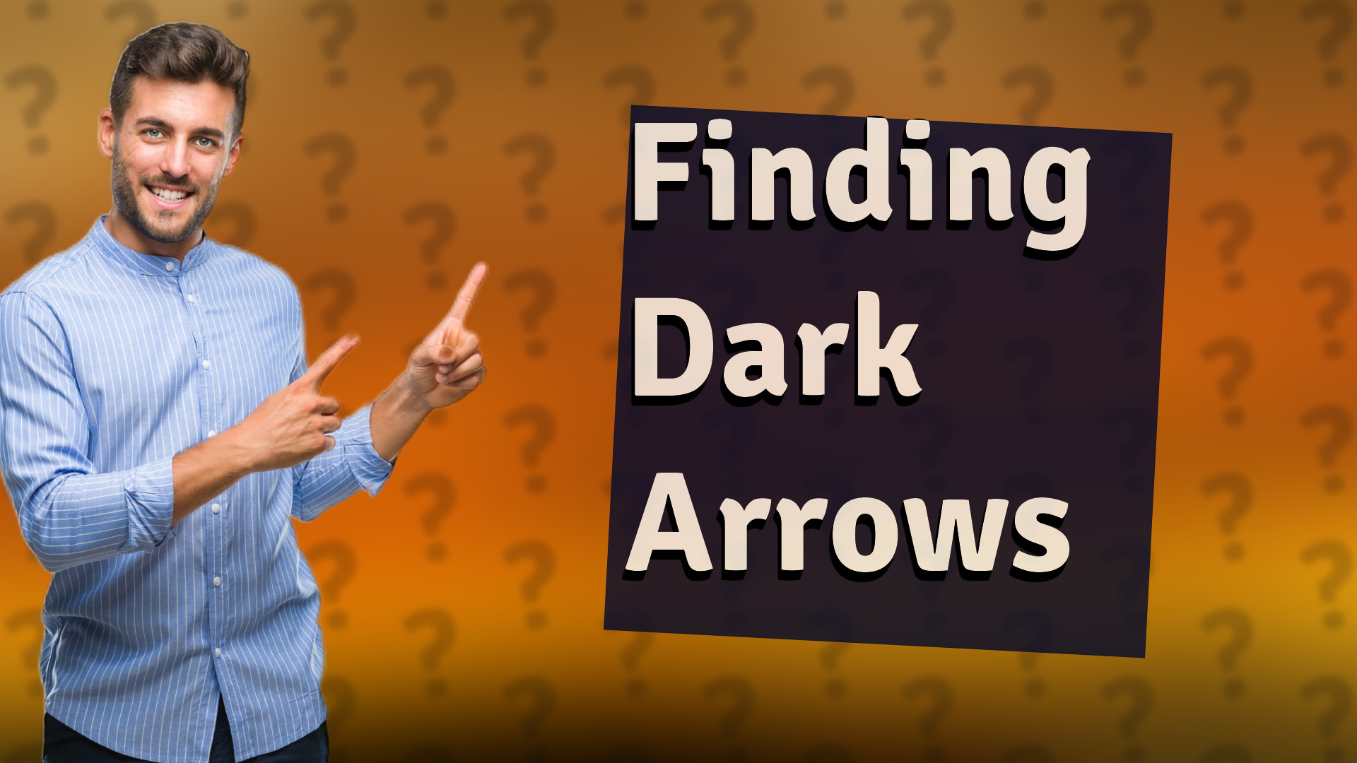Finding Dark Arrows