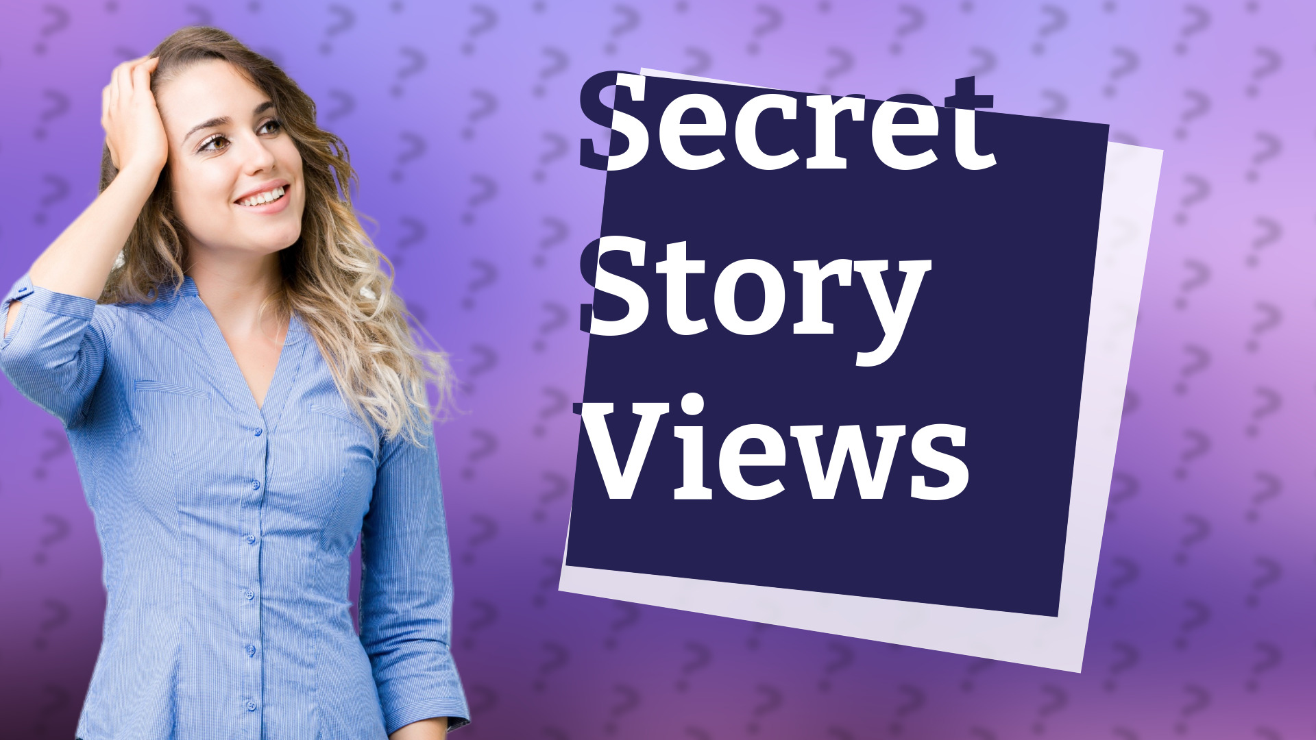 Secret Story Views