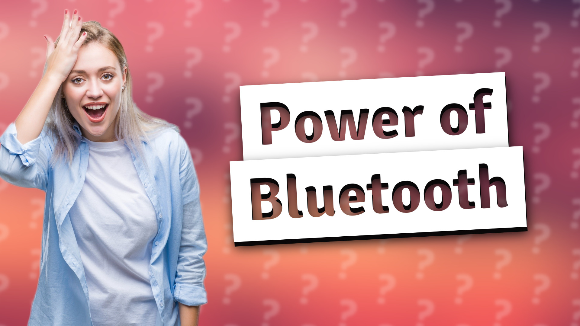 Power of Bluetooth