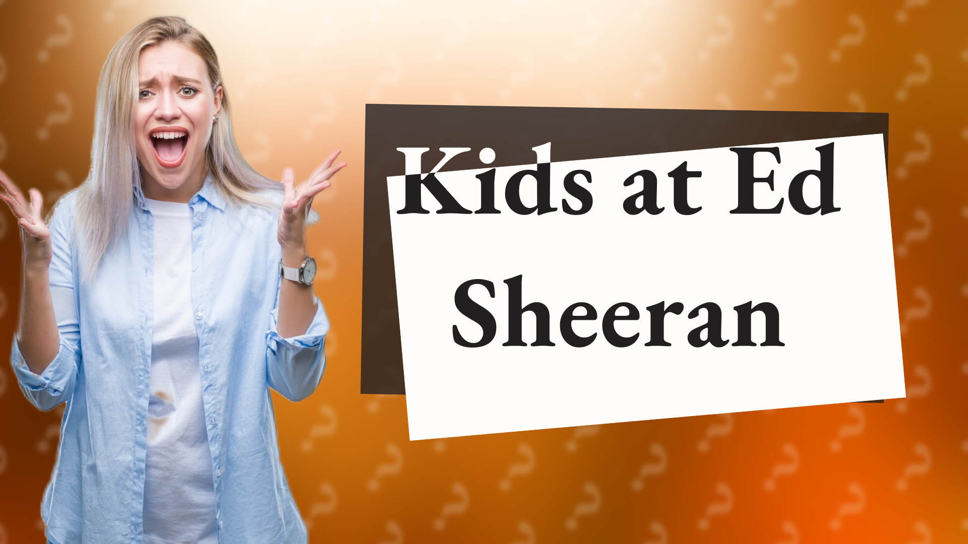 Kids at Ed Sheeran