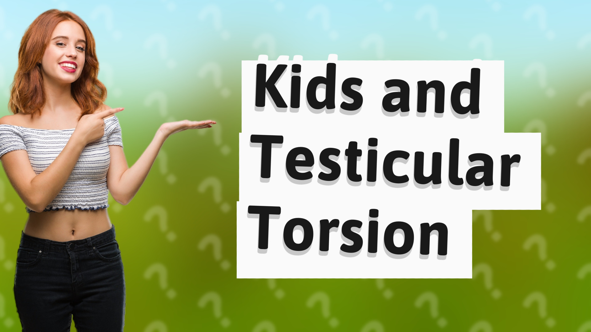 Kids and Testicular Torsion