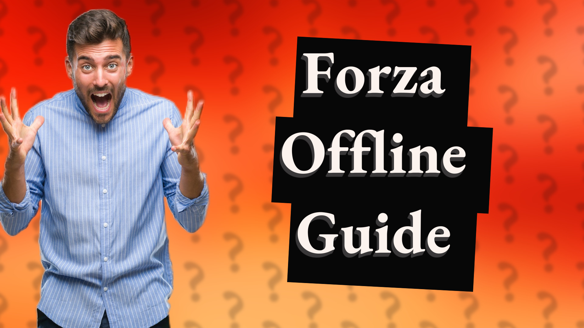 Forza Offline Guide