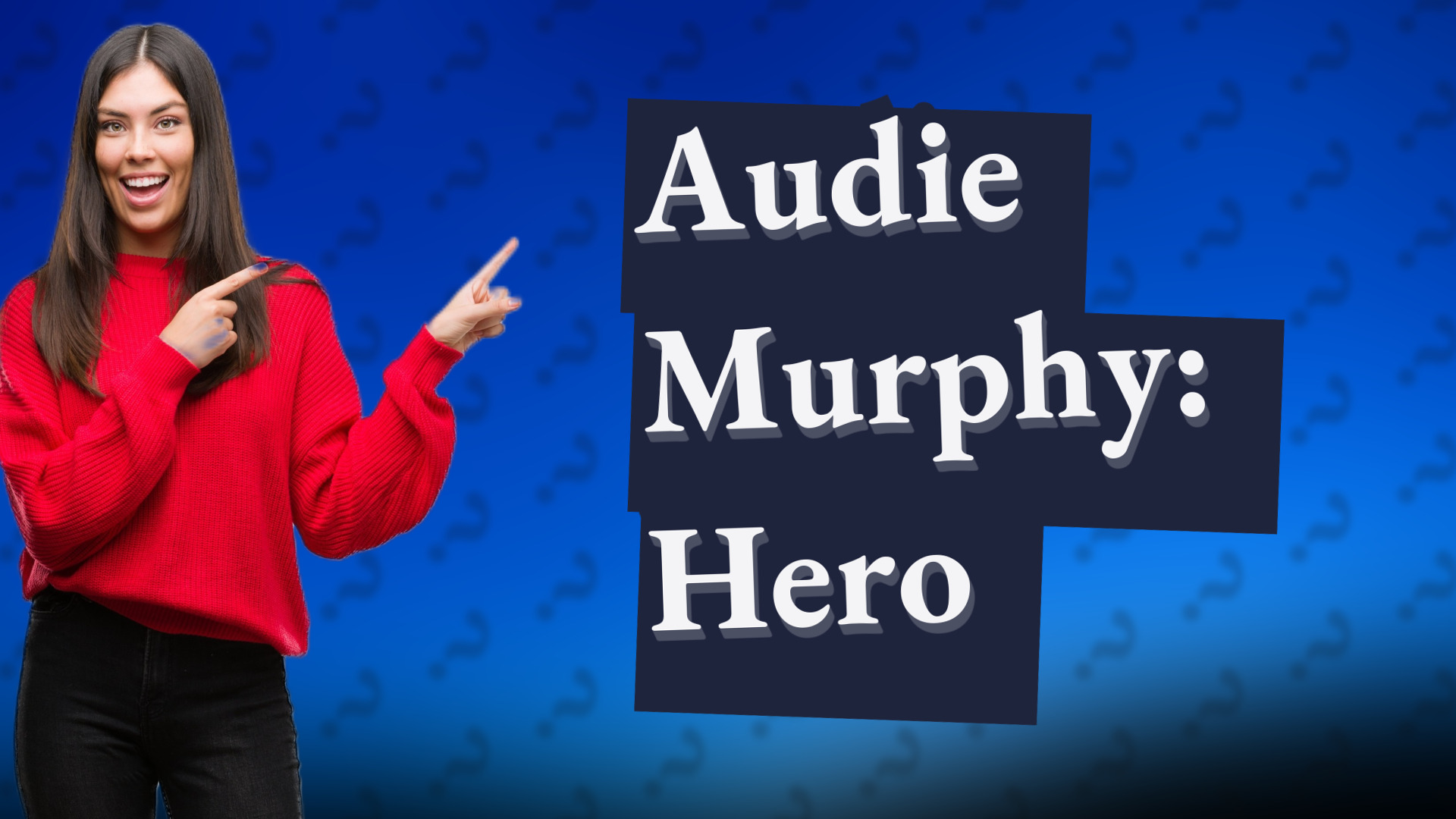 Audie Murphy: Hero