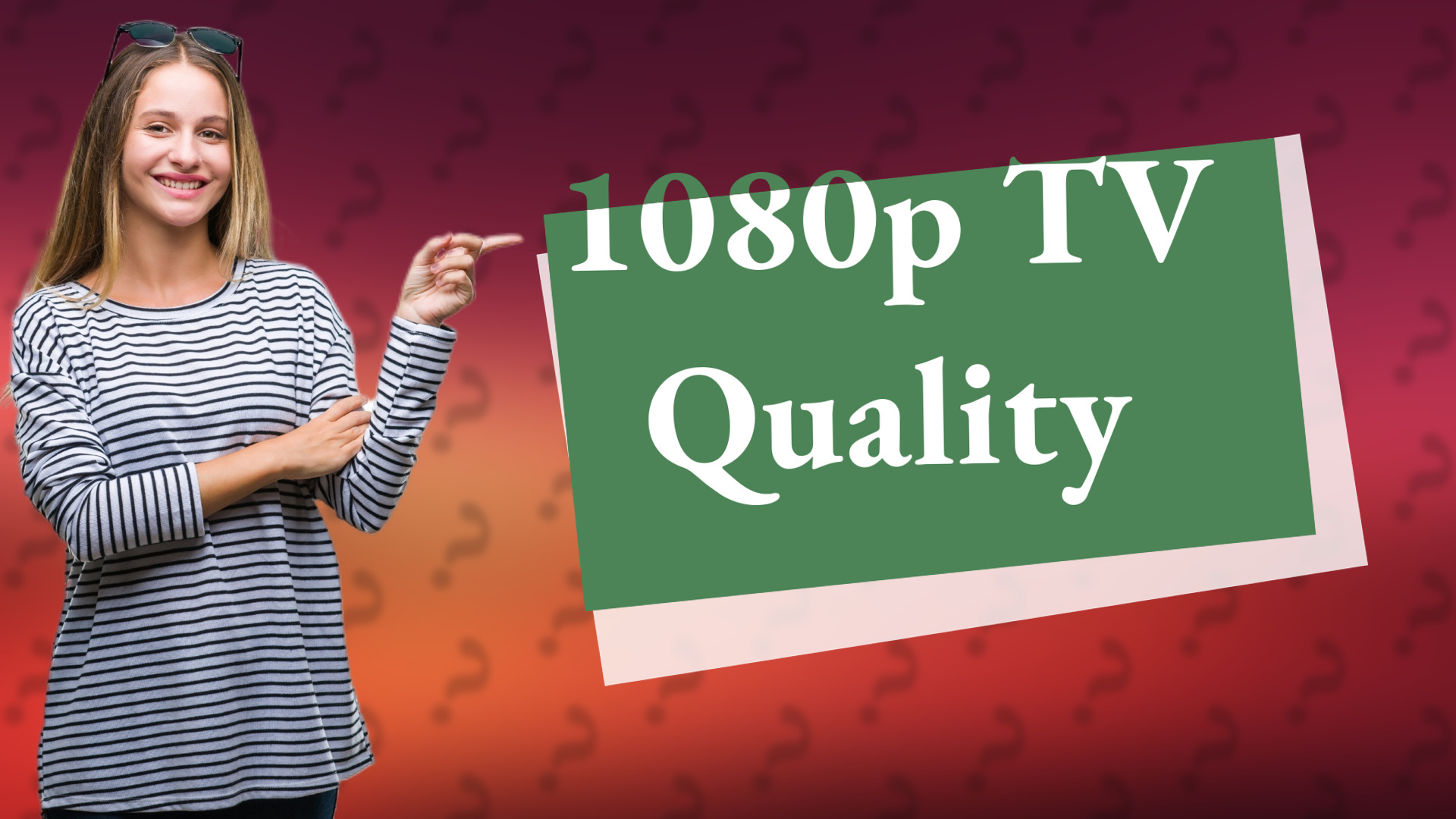 1080p TV Quality